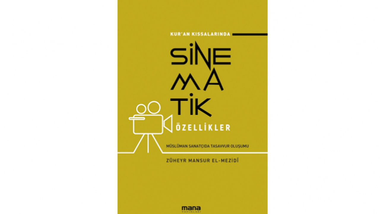Yeni Kitap: Kur'an Kıssalarında Sinematik Özellikler