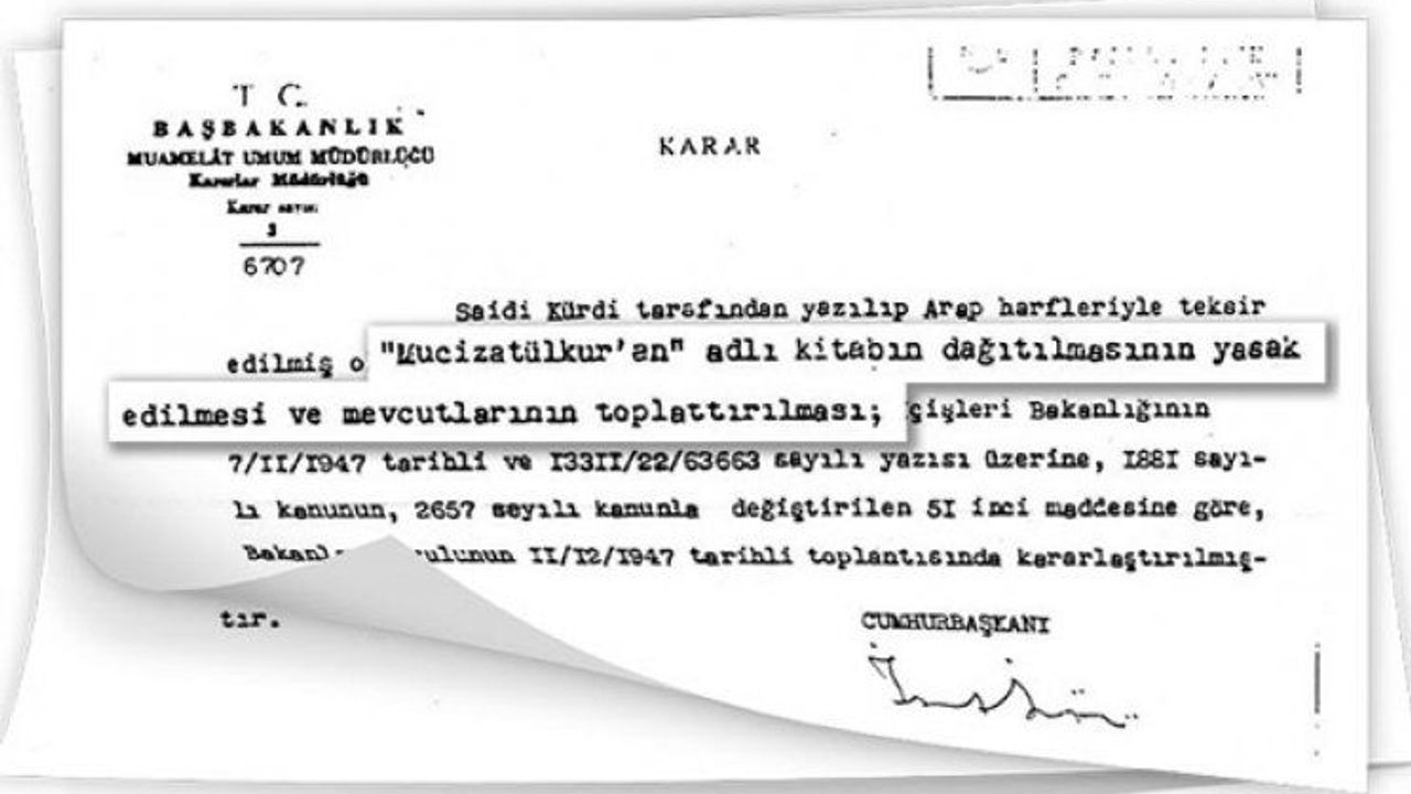 İsmet İnönü: Said Nursi'nin Allah'ı anlatan eserleri yasaklansın!