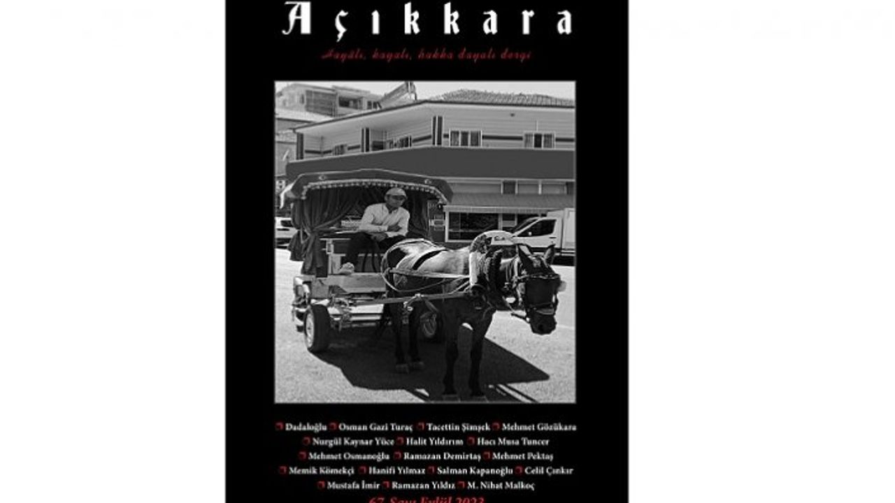 Açıkkara 67 dergisi yeni sayısı ile okuyucusuyla buluştu