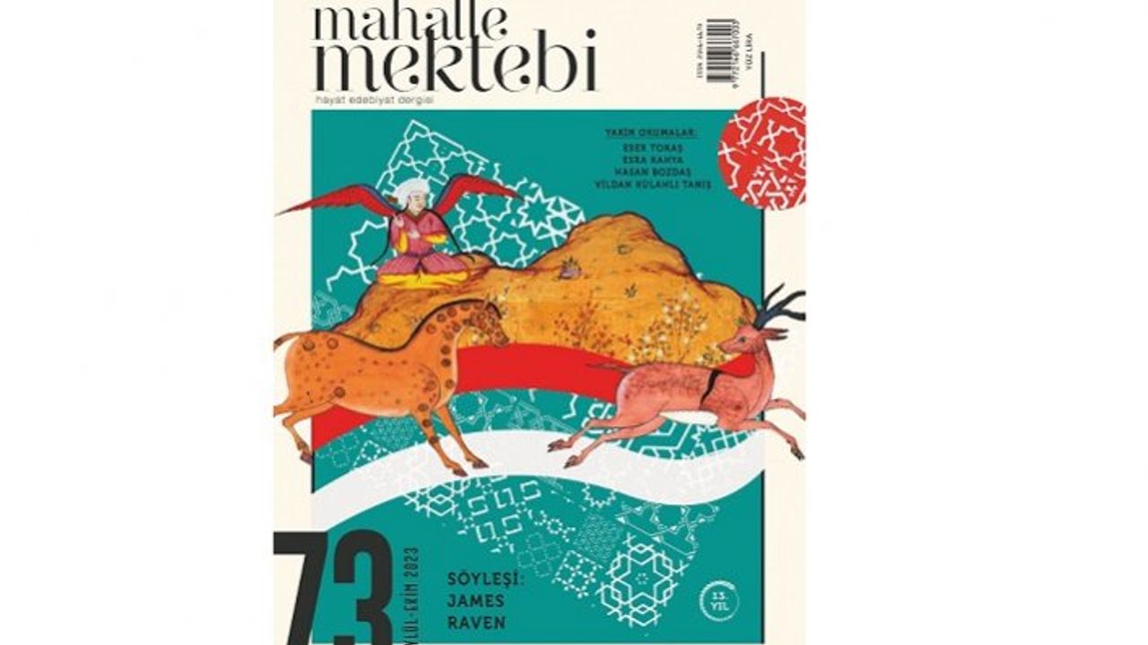 Mahalle Mektebi dergisi 13. yılında 73. sayısı ile raflarda