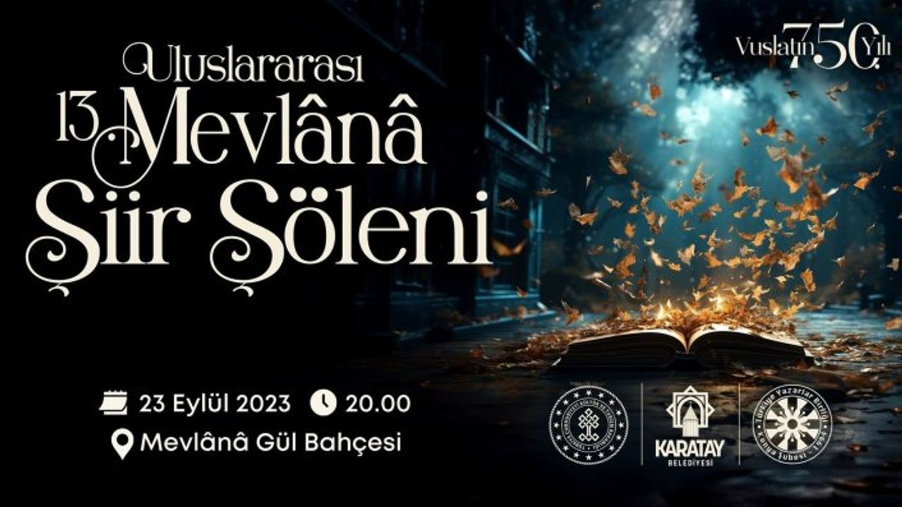 Vuslatının 750. yıl dönümünde Mevlânâ Şiir Şöleni programı