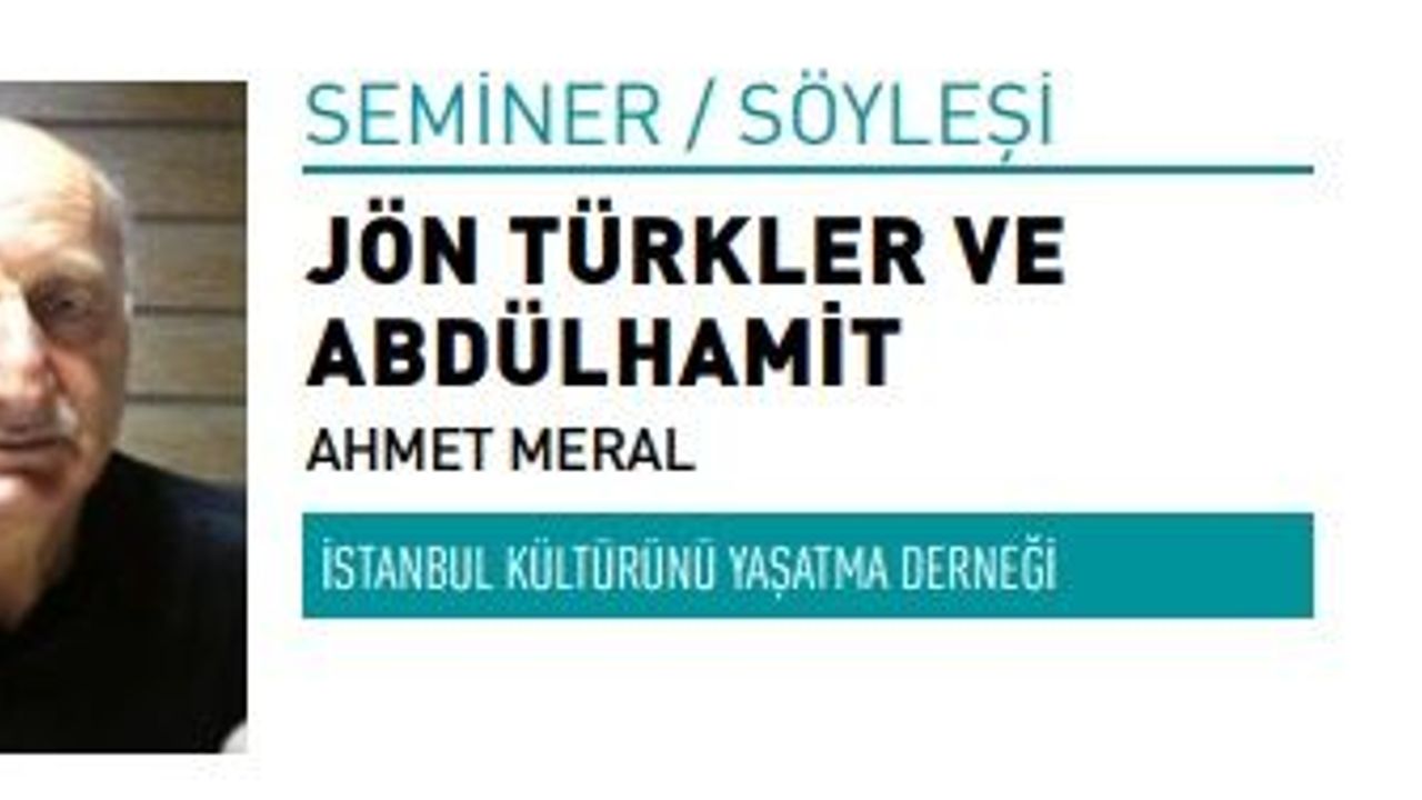 Jön Türkler ve Abdülhamit - Dünya Bizim Kültür Portalı