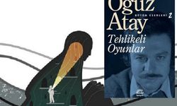 Oğuz Atay, Tehlikeli Oyunlar kitap özeti