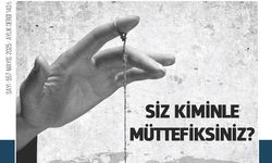 İktibas Dergisi’nin Mayıs sayısı yayımlandı: “Siz Kiminle Müttefiksiniz?”