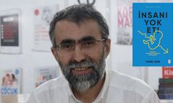 Kemâl Özer’den Çarpıcı Kitap: “İnsanı Yok Et!”