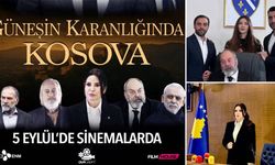 “Güneşin Karanlığında Kosova” 5 Eylül’de Sinemalarda