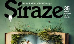 Şiraze Dergisi’nin 35. sayısı “Kitapların İyileştirici Gücü” dosyasıyla yayımlandı