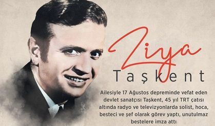Türk musikisinde unutulmaz bestelerin mimarı: Ziya Taşkent