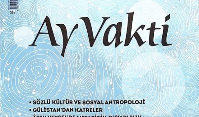 Ay Vakti dergisi 204. sayısı ile raflarda