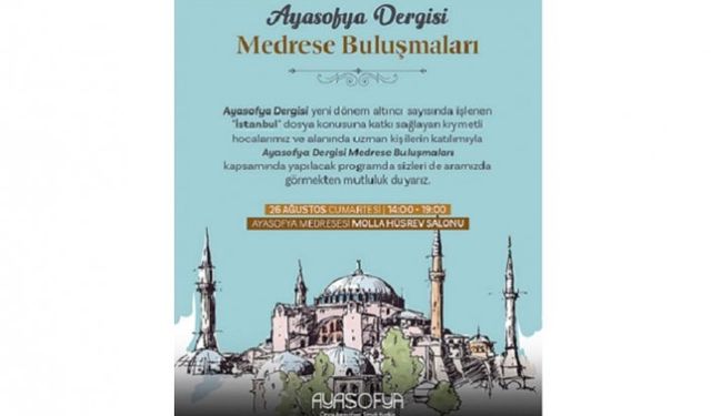 Ayasofya Dergisi Medrese buluşmaları devam ediyor!