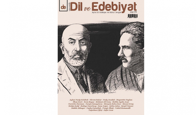 Dil ve Edebiyat dergisinin 176. sayısı okuyucu ile buluştu
