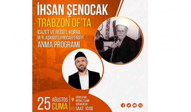 İhsan Şenocak, Aşıkkutlu Hocaefendi'yi anma programı için Trabzon'da