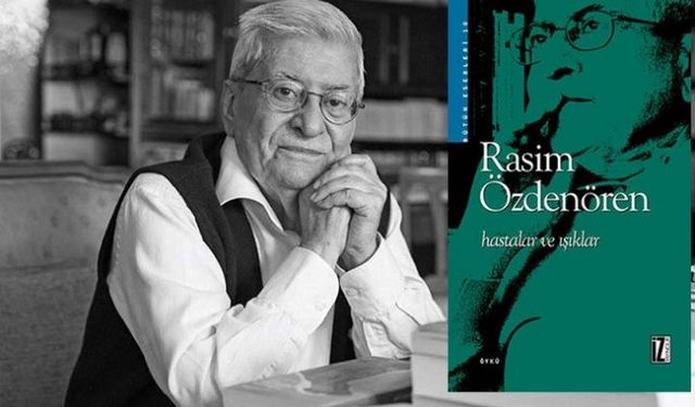Rasim Özdenören hikâyeciliğinin cümle kapısı: Hastalar ve Işıklar