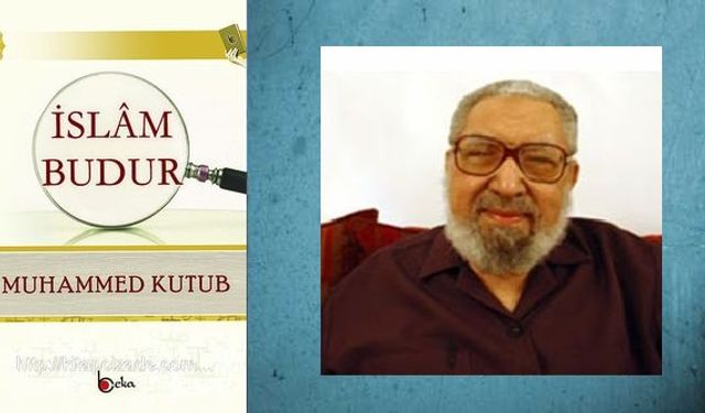 Günümüz dünyası bir çağdaş cahiliye dönemidir
