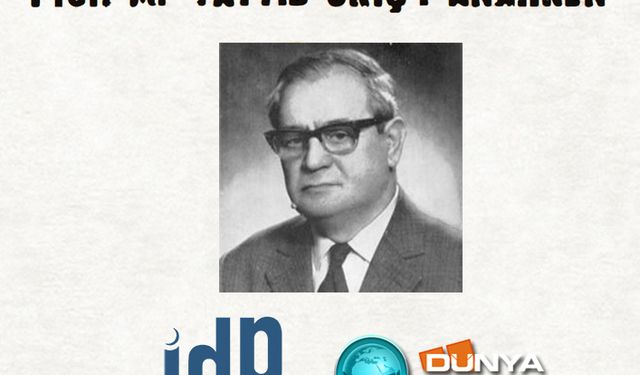 İslam aleminin yetiştirdiği nadir hadis alimlerinden biri: M. Tayyib Okiç