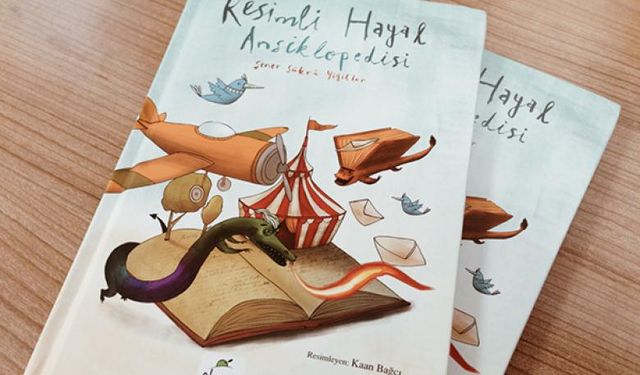 Çocukluğun arşivi: Resimli Hayal Ansiklopedisi