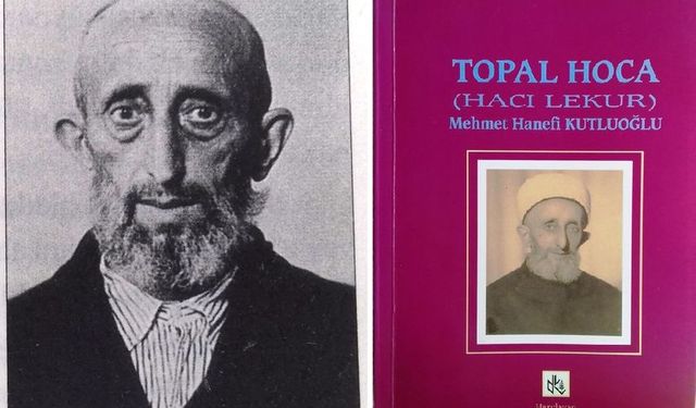 Taşranın isimsiz kahramanlarından biri: Mehmet Hanefi Kutluoğlu Hocaefendi
