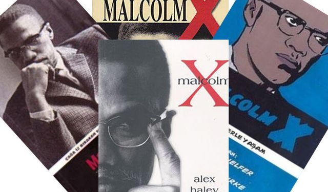 Malcolm X'i nereden okuyacağız?