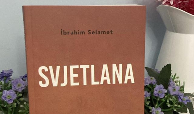 Aşkın ve maneviyatın yolculuğu: Svjetlana