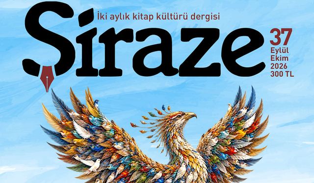 Şiraze Dergisi 37. sayısıyla yedinci yılına girdi: Dosya konusu “Deneme”