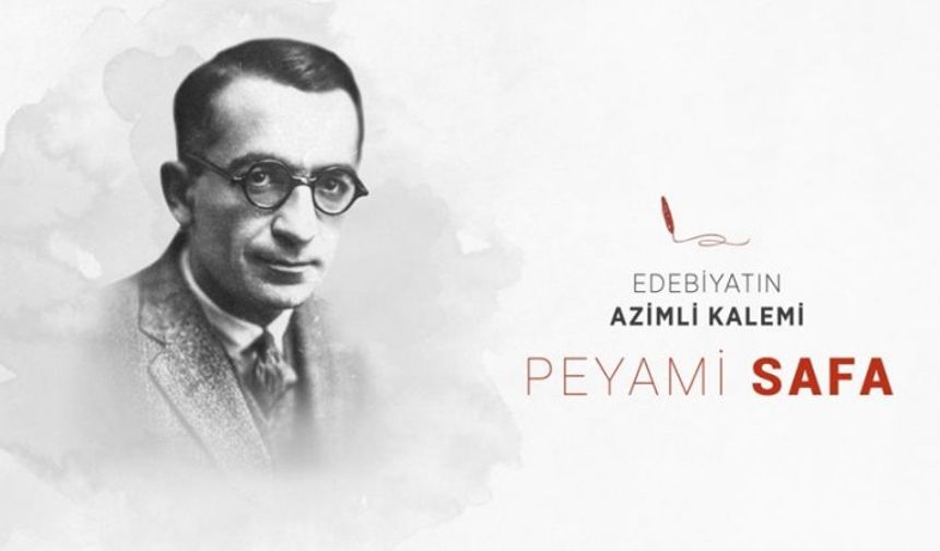Edebiyatın azimli kalemi: Peyami Safa