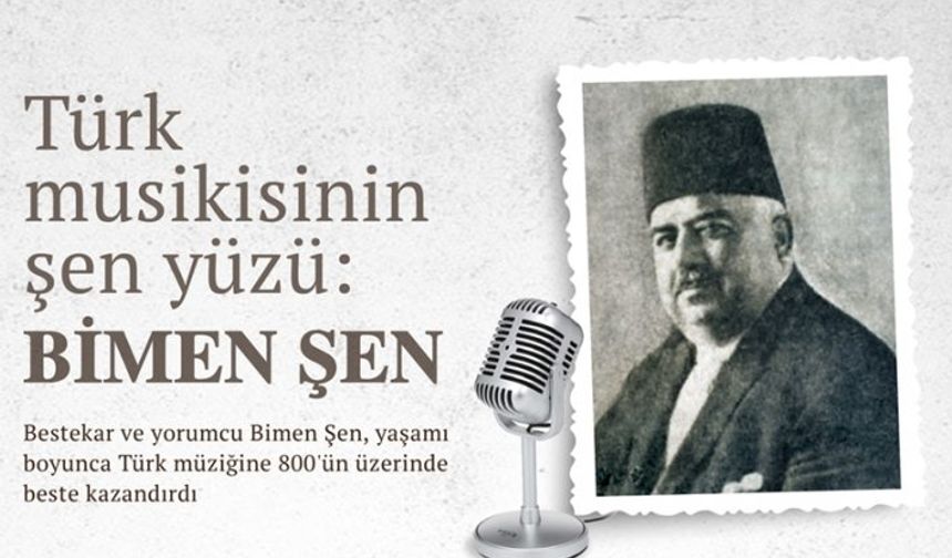 Türk müziğine 800 eser kazandıran besteci: Bimen Şen