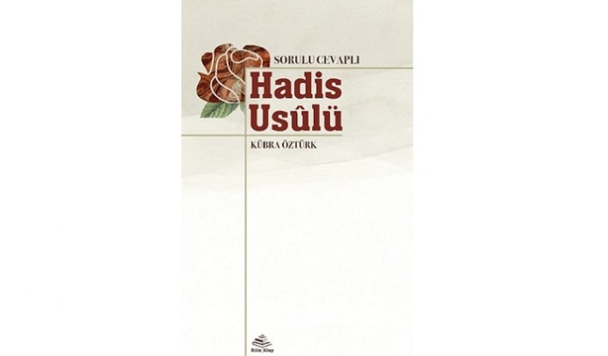 Sünnet’in muhafazasında bir kale: Hadis Usûlü